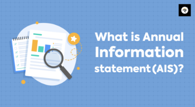 What is Annual Information statement (AIS)?